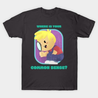 Common Sense T-shirt Cute Funny T-Shirt